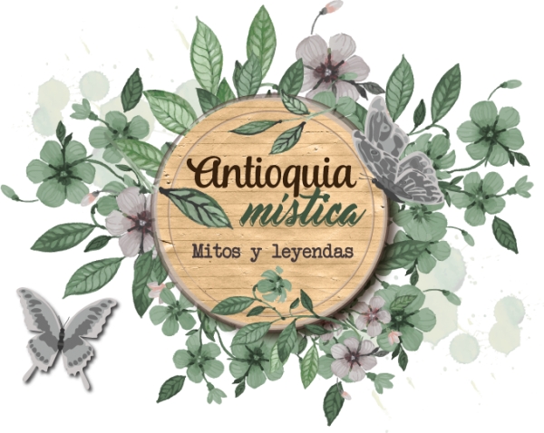 Antioquia mísitca, mitos y leyendas