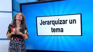 Jerarquizar un tema